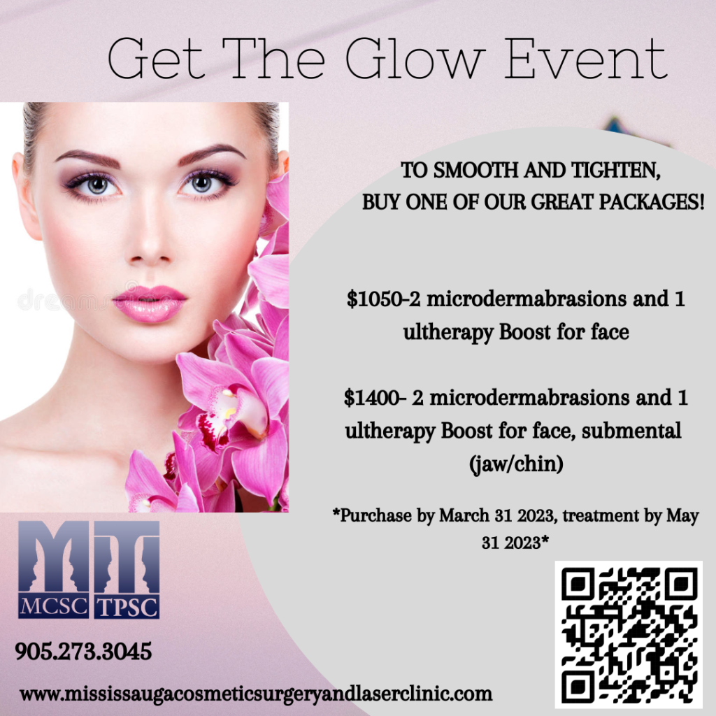Get the Glow Event March 2023 - purchase a skincare package to smooth and tighten: $1050 - 2 microdermabrasions and 1 Ultherapy Boost treatment for face, or $1400 - 2 microdermabrasions and 1 Ultherapy Boost for face and submental (jaw/chin)