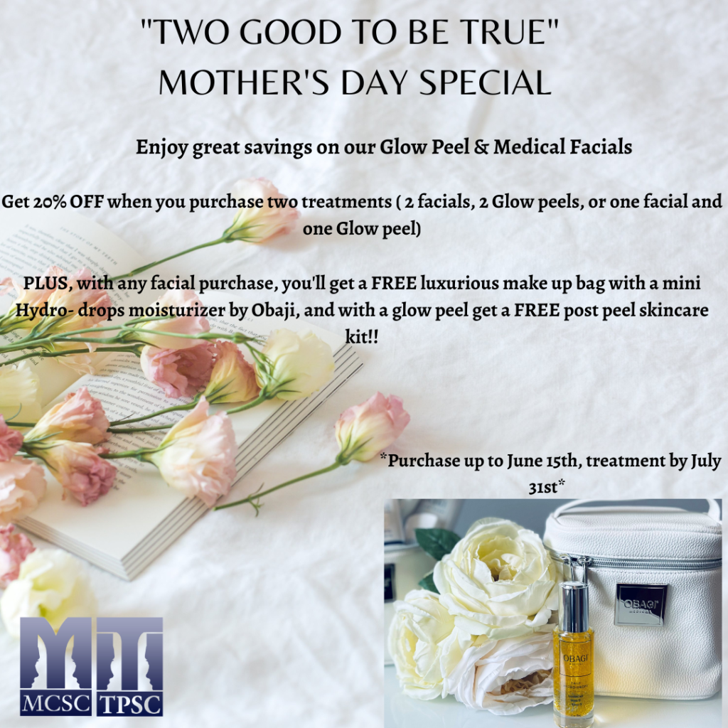 May Special: Two Good to Be True Mother's Day Special - Enjoy great savings on our Glow Peel and Medical Facials - Get 20% off when you purchase 2 treatments